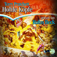 Hohle Köpfe: Ein Roman von der Scheibenwelt