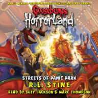 Streets Of Panic Park, The (Goosebumps HorrorLand #12)