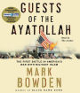 Guests of the Ayatollah: The First Battle in America's War with Militant Islam
