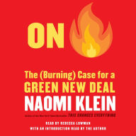 On Fire: The (Burning) Case for a Green New Deal