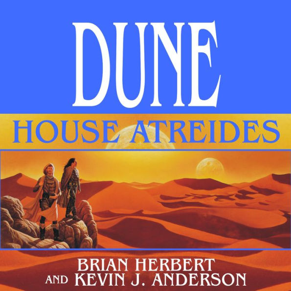 Dune: House Atreides (Prelude to Dune Series #1)
