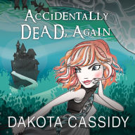 Accidentally Dead, Again