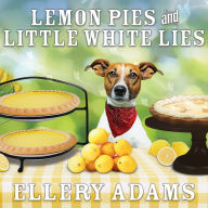 Lemon Pies and Little White Lies (Charmed Pie Shoppe Series #4)