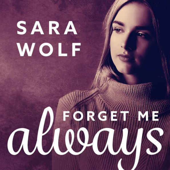 Forget Me Always