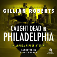 Caught Dead in Philadelphia