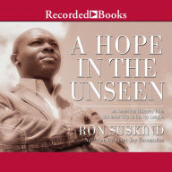 Hope in the Unseen: An American Odyssey from the Inner City to the Ivy League