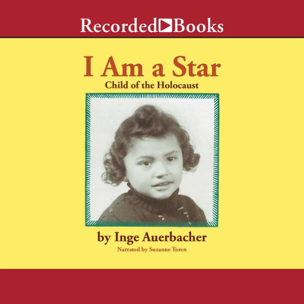 I Am a Star: Child of the Holocaust