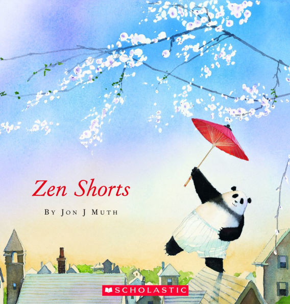 Zen Shorts (A Stillwater and Friends Book) (Caldecott Honor Book)
