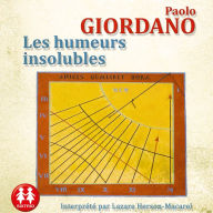 Les humeurs insolubles