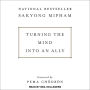 Turning the Mind Into an Ally