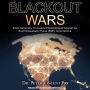 Blackout Wars: State Initiatives To Achieve Preparedness Against An Electromagnetic Pulse (EMP) Catastrophe