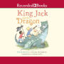 King Jack and the Dragon