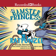 Ratpunzel (Hamster Princess Series #3)