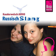 Reise Know-How Kauderwelsch AUDIO Russisch Slang (Abridged)
