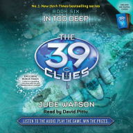 In Too Deep (The 39 Clues, Book 6)