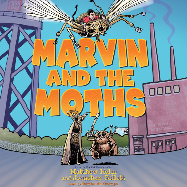 Marvin and the Moths by Matthew Holm, Jonathan Follett eBook Barnes