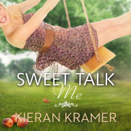 Sweet Talk Me