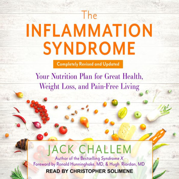 The Inflammation Syndrome: Your Nutrition Plan for Great Health, Weight Loss, and Pain-Free Living