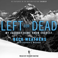 Left for Dead: My Journey Home from Everest