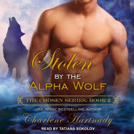 Stolen by the Alpha Wolf: Chosen, Book 2