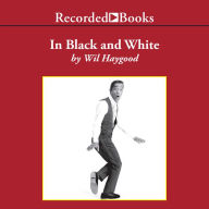 In Black and White: The Life of Sammy Davis, Jr.