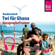 Reise Know-How Kauderwelsch AusspracheTrainer Twi für Ghana (Abridged)