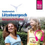 Reise Know-How Kauderwelsch AusspracheTrainer Lëtzebuergesch (Abridged)