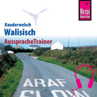 Reise Know-How Kauderwelsch AusspracheTrainer Walisisch (Abridged)