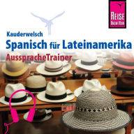 Reise Know-How Kauderwelsch AusspracheTrainer Spanisch für Lateinamerika (Abridged)