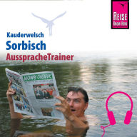 Reise Know-How Kauderwelsch AusspracheTrainer Sorbisch (Abridged)