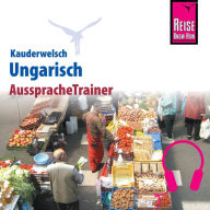 Reise Know-How Kauderwelsch AusspracheTrainer Ungarisch (Abridged)