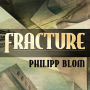 Fracture: Life and Culture in the West, 1918-1938