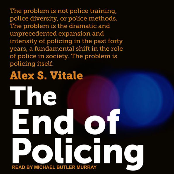 The End of Policing