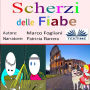 Scherzi Delle Fiabe