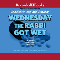 Wednesday the Rabbi Got Wet: A Rabbi Small Mystery, Book 6