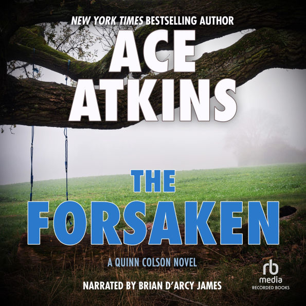 The Forsaken (Quinn Colson Series #4)