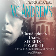 Christopher's Diary: Secrets of Foxworth (Dollanganger Series #6)