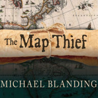 The Map Thief: The Gripping Story of an Esteemed Rare-map Dealer Who Made Millions Stealing Priceless Maps