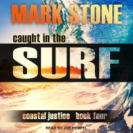 Caught in the Surf: Coastal Justice, Book 4