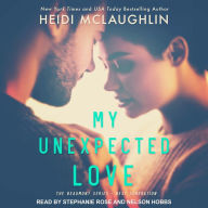 My Unexpected Love: The Beaumont Series: Next Generation, Book 2