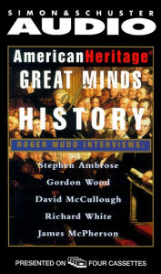 American Heritage's Great Minds of American History (Abridged)