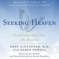 Seeking Heaven: Sound Journeys into the Beyond