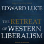 The Retreat of Western Liberalism