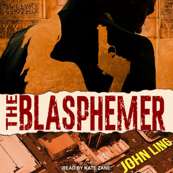 The Blasphemer: A Raines and Shaw Thriller