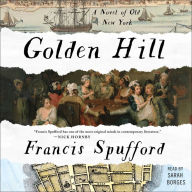 Golden Hill: A Novel of Old New York