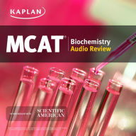 Kaplan MCAT Biochemistry Audio Review (Abridged)