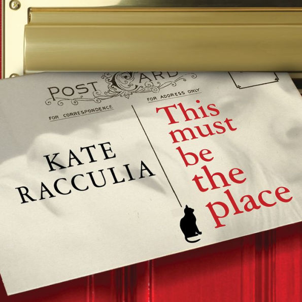 This Must Be the Place: A Novel