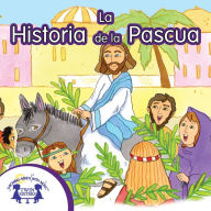 La Historia de la Pascua