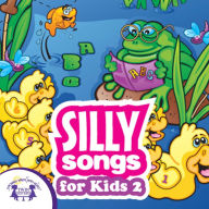 Silly Songs for Kids 2