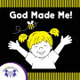 God Made Me